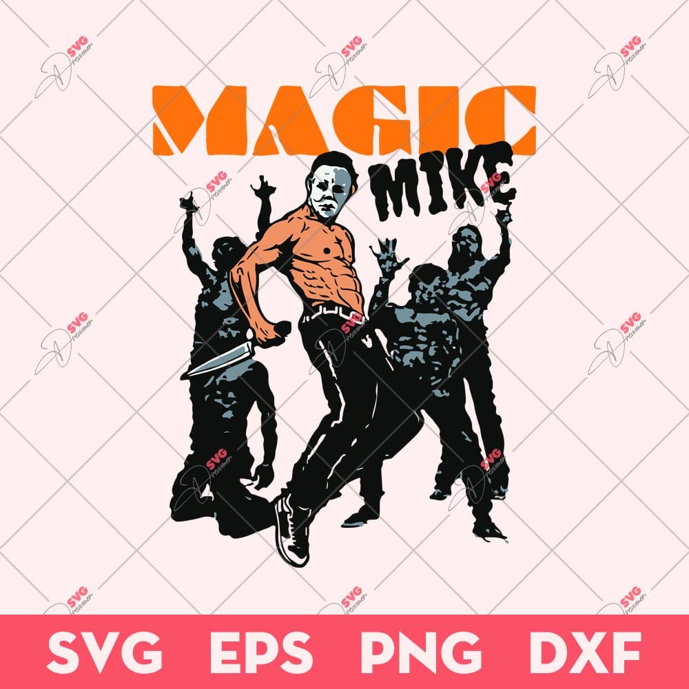 Michael Myers Magic Mike SVG, Michael Myers SVG, Horror Movie SVG 1 Michael Myers Magic Mike SVG, Michael Myers SVG, Horror Movie SVG