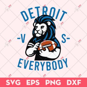 Detroit Lions VS Everybody SVG, Detroit Lions SVG, Football Club SVG