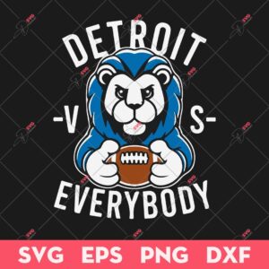Detroit VS Everybody SVG, Detroit Football Club SVG, Detroit Lions SVG