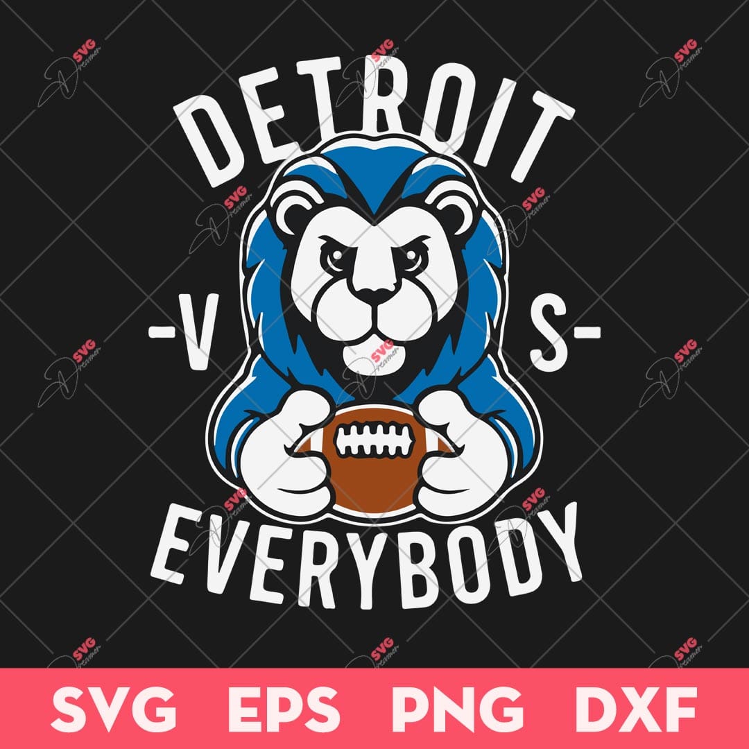 Detroit VS Everybody SVG, Detroit Football Club SVG, Detroit Lions SVG 1 Detroit VS Everybody SVG, Detroit Football Club SVG, Detroit Lions SVG