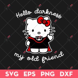 Hello Darkness My Old Friend SVG, Hello Kitty SVG, Kittty Vampire SVG