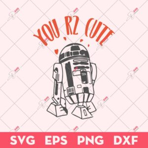 You R2 Cute SVG, Valentine's Day SVG, Love SVG