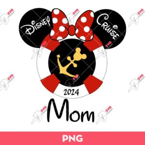 Disney Cruise Mom 2024 PNG, Disney Minnie Mouse PNG, Minnie Mouse Mom 2024 PNG
