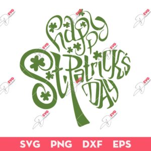 Happy St Patrick's Day SVG, Shamrock SVG, Lucky St Patrick's Day SVG