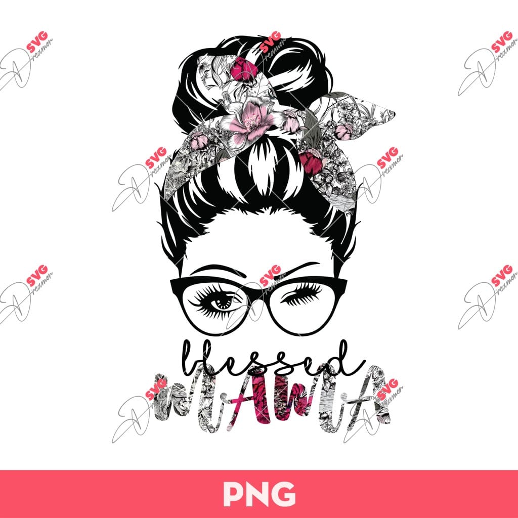 Messy Bun Blessed Mama PNG, Mother's Day PNG, Messy Bun Hair Style Mama PNG 1 Messy Bun Blessed Mama PNG, Mother's Day PNG, Messy Bun Hair Style Mama PNG