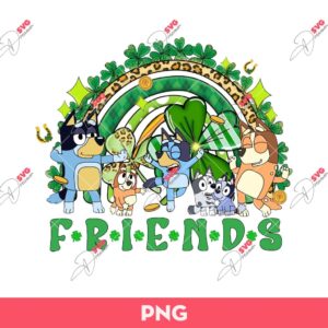 Bluey Friends St Patricks Day PNG, Happy Patricks Day PNG, Bluey Saint Patricks PNG