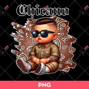 Chicano Baby Boy Cholo PNG, Chicano Old School PNG Sublimation