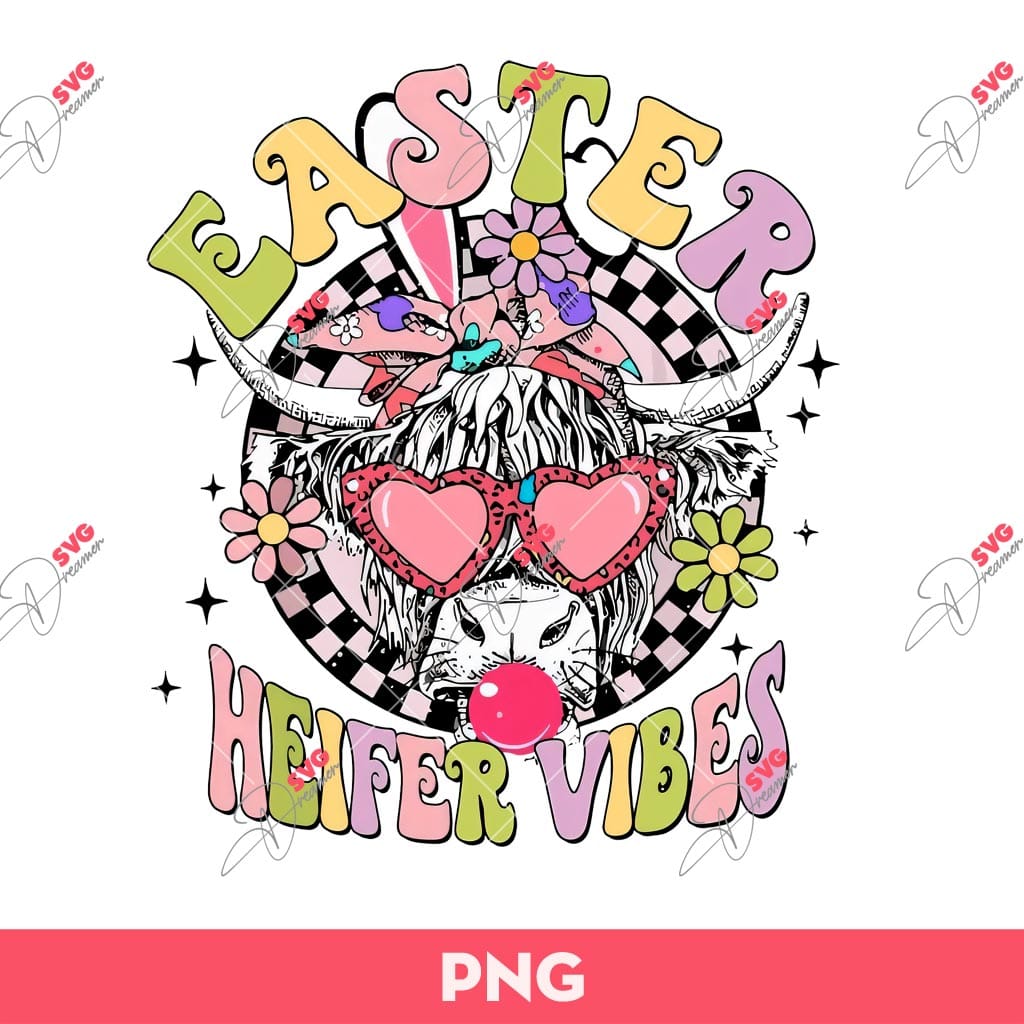Easter Heifer Vibes PNG, Easter Highland Cow PNG, Happy Easter Cow PNG 1 Easter Heifer Vibes PNG, Easter Highland Cow PNG, Happy Easter Cow PNG