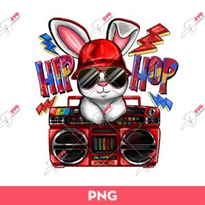 I Said Hip hop The Hippity To Hop Hip Hop PNG, Bunny Hip Hop Easter PNG