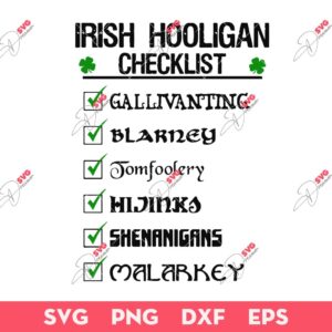 Irish Hooligan To Do List SVG, Funny St Patrick's Day Blarney Malarkey Shenanigans SVG, St Patricks Day SVG