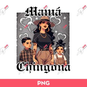 Mama Chola Chingona PNG, Chicano Old School PNG