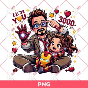 Dad And Daughter Superhero PNG, I Love You 3000 PNG, Fathers Iron Man PNG