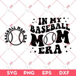 In My Baseball Mom Era SVG PNG, Baseball Era SVG PNG, Mothers Day SVG PNG