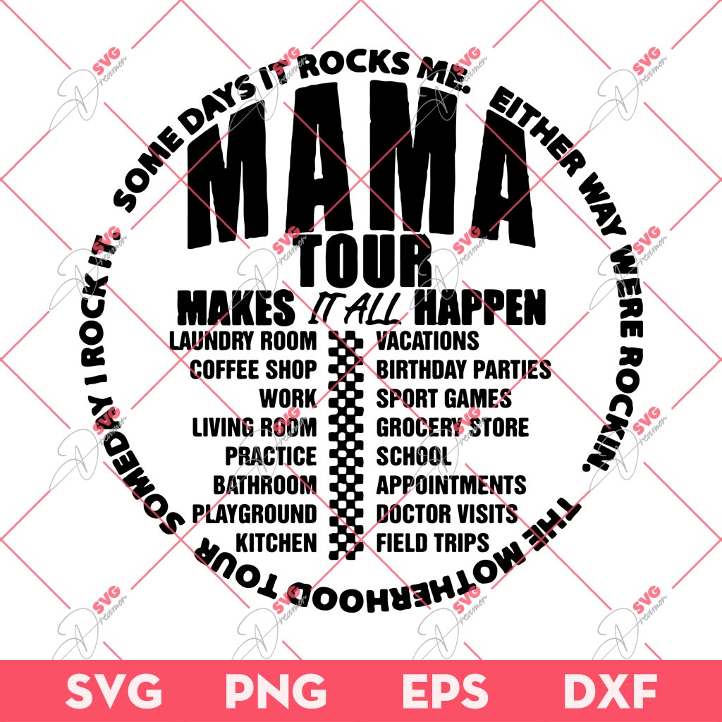 Motherhood Tour SVG PNG, Mama Tour SVG PNG, Mothers Day Gift SVG PNG 1 Motherhood Tour SVG PNG, Mama Tour SVG PNG, Mothers Day Gift SVG PNG