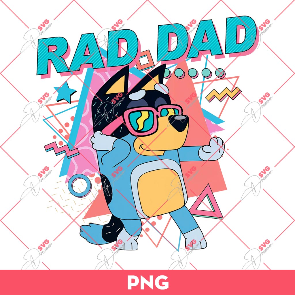 Rad Dad Bluey PNG, Bluey Dad PNG, Fathers Day Gift PNG 1 Rad Dad Bluey PNG, Bluey Dad PNG, Fathers Day Gift PNG