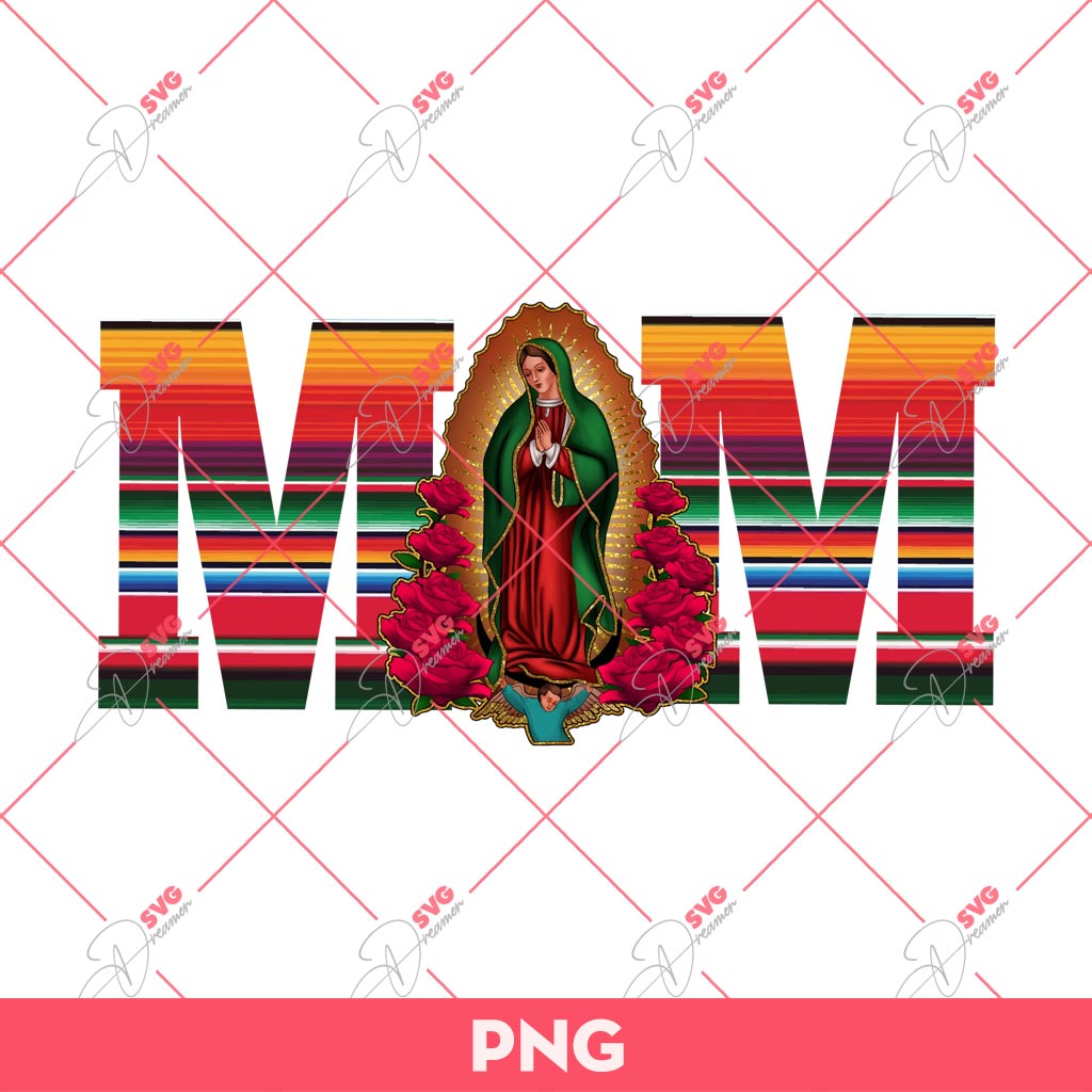 Virgen Mom PNG, Mothers Day Gift PNG 2 Virgen Mom PNG, Mothers Day Gift PNG