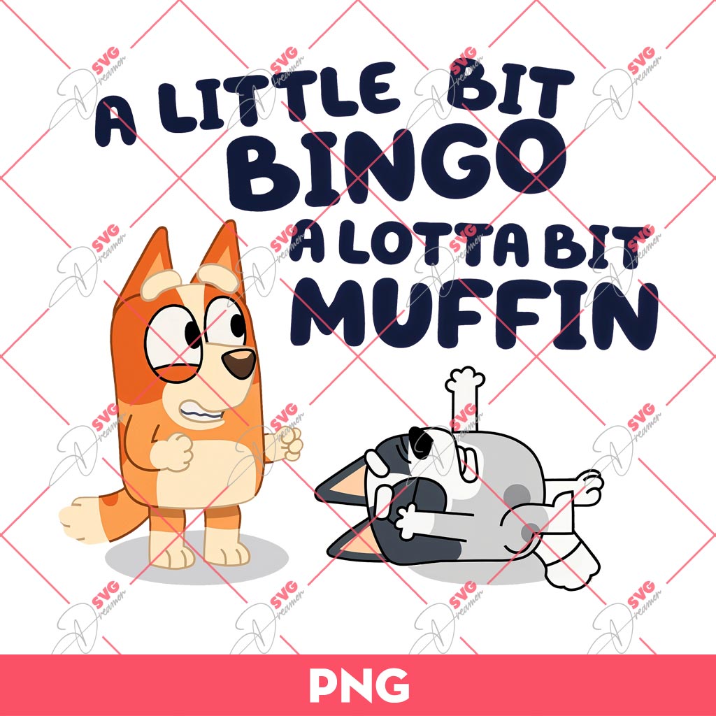 A Little Bit Bingo A Lotta Bit Muffin PNG, Bluey Friends PNG, Muffin PNG 1 A Little Bit Bingo A Lotta Bit Muffin PNG, Bluey Friends PNG, Muffin PNG