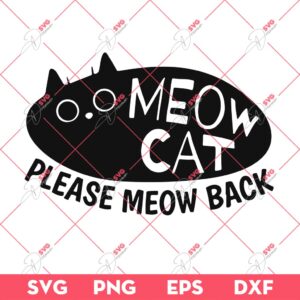 Baby Lasagna SVG, Meow Cat Please Meow Back SVG