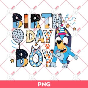 Bluey Birthday Boy PNG, Bluey PNG