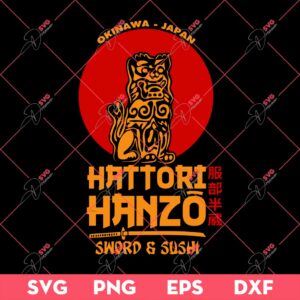 Hattori Hanzo Sword And Sushi SVG, Hattori Hanzo SVG PNG EPS DXF