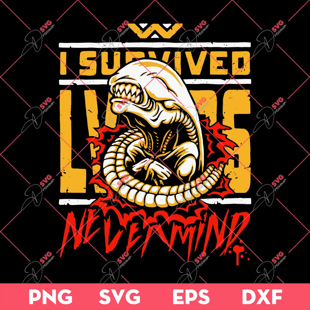 I Survived LV426 Nevermind SVG PNG, Alien Nevermind SVG PNG 2 I Survived LV426 Nevermind SVG PNG, Alien Nevermind SVG PNG