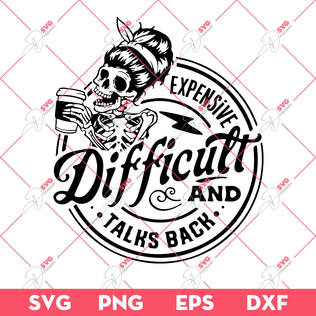Skeleton Coffee SVG PNG, Skeleton Expensive Difficult And Talks Back SVG PNG DXF EPS 1 Skeleton Coffee SVG PNG, Skeleton Expensive Difficult And Talks Back SVG PNG DXF EPS