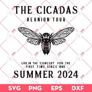 The Cicadas Reunion Tour Summer Scream 2024 SVG PNG EPS DXF, The Cicadas Reunion Tour SVG