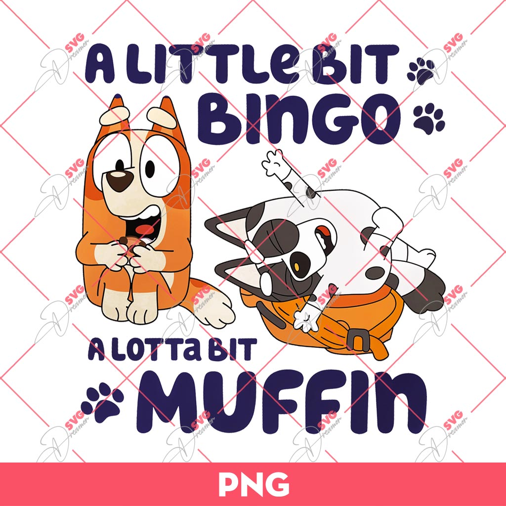 Bingo And Muffin PNG, A Little Bit Bingo A Lotta Bit Muffin PNG, Bluey PNG 4 Bingo And Muffin PNG, A Little Bit Bingo A Lotta Bit Muffin PNG, Bluey PNG