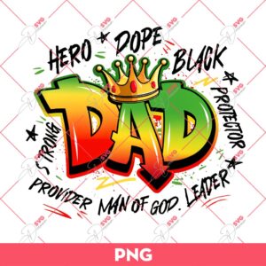 Black Dad Graffiti PNG, Black Father PNG, Juneteenth Dad PNG
