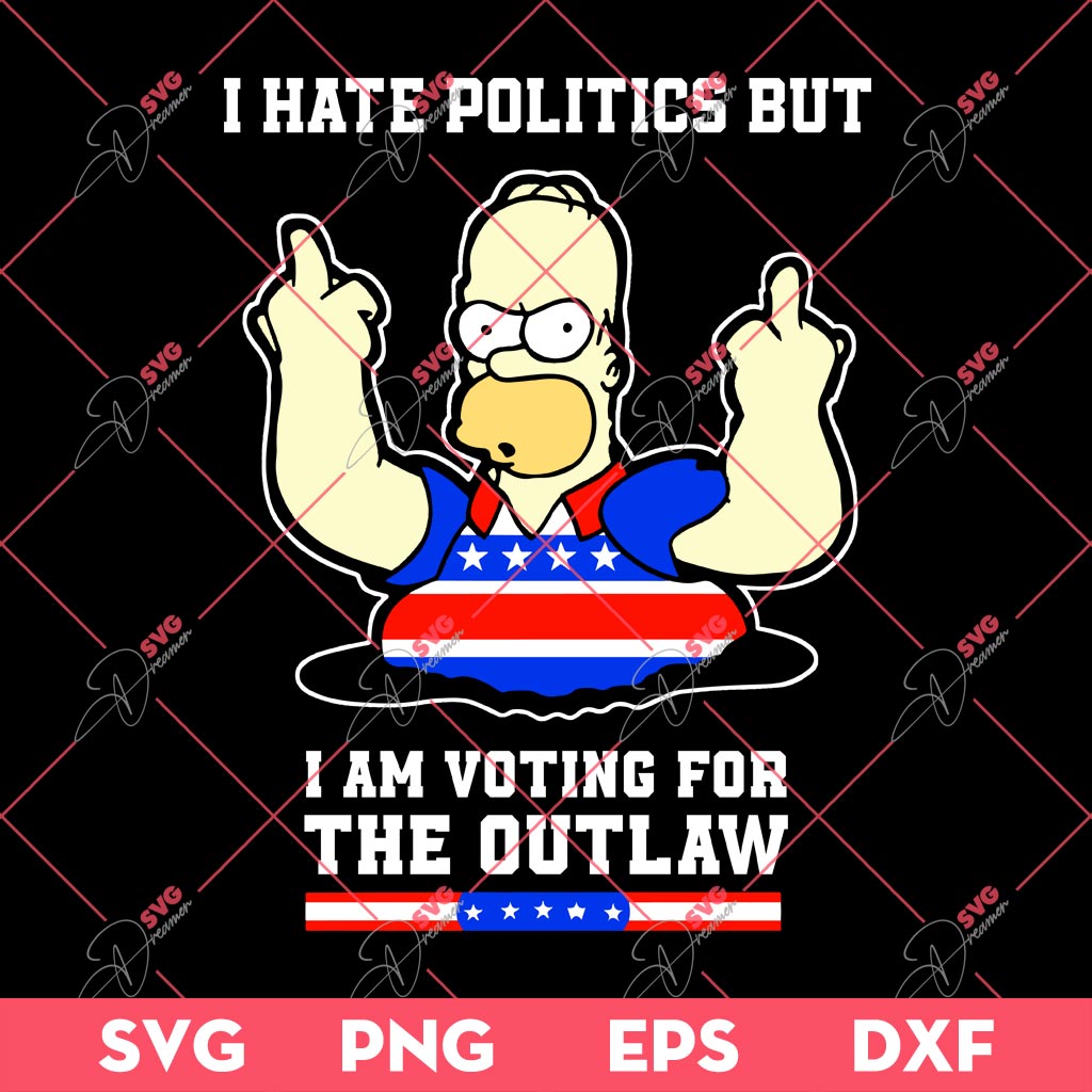 I Hate Politics But I Am Voting For The Outlaw SVG, Trump 2024 SVG, Homer Simpson Voting Outlaw SVG 1 I Hate Politics But I Am Voting For The Outlaw SVG, Trump 2024 SVG, Homer Simpson Voting Outlaw SVG