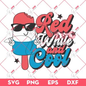 Ice Cream Red White And Cool SVG PNG, Independence Day 04th Of July SVG PNG, American Popsicle SVG PNG