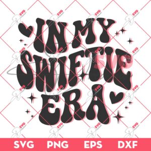 In My Swiftie Era SVG, Taylor Swift SVG