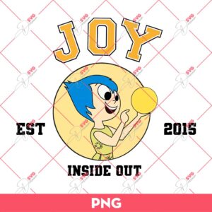 Bundle Inside Out EST 2015 Characters PNG, Inside Out 2 PNG, It's Okay To Feel All The Feels PNG 13 Joy EST 2015 PNG, Inside Out 2 Characters PNG