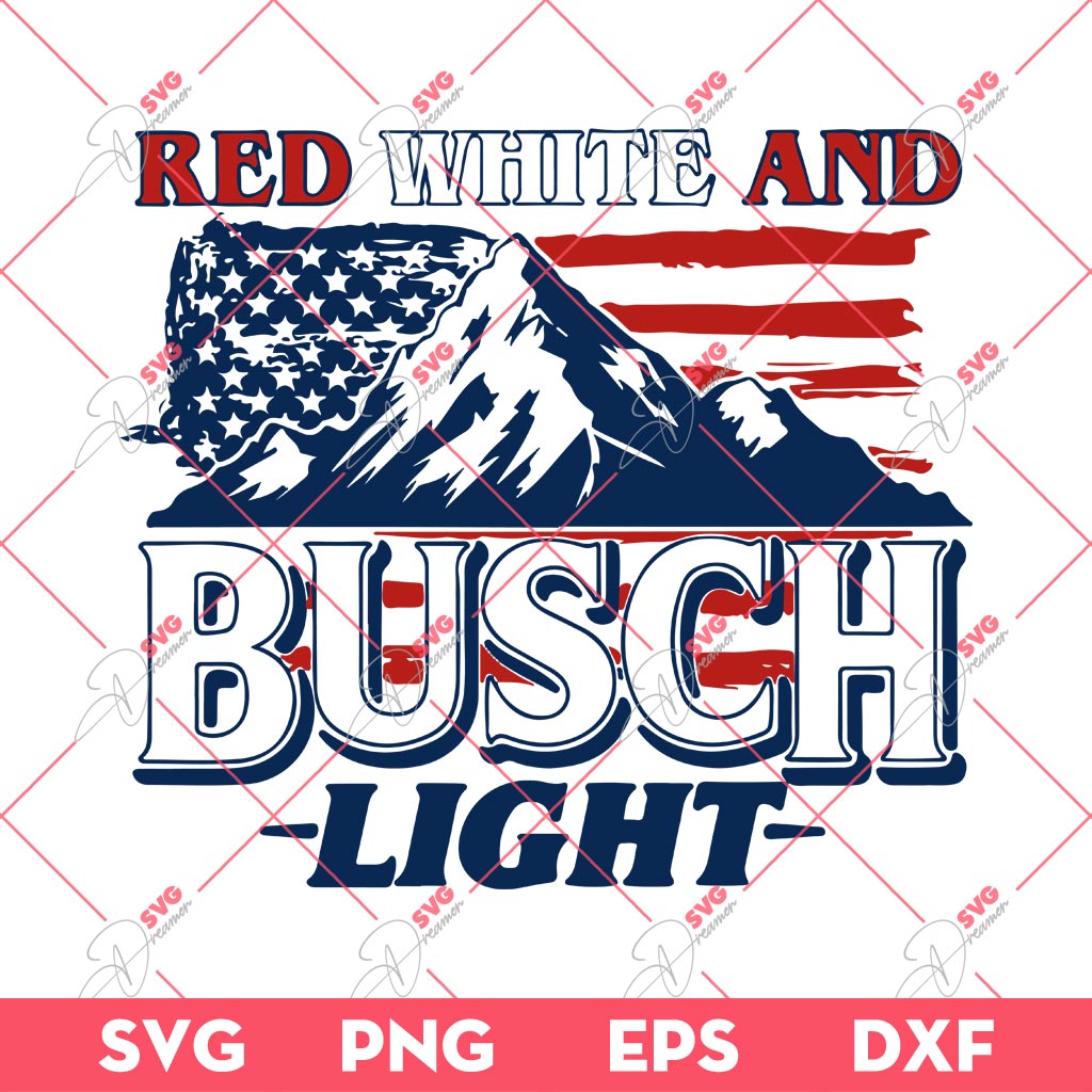 Red White and Busch Light 04th Of July SVG PNG, Independence Day SVG PNG 1 Red White and Busch Light 04th Of July SVG PNG, Independence Day SVG PNG
