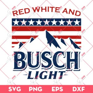 Red White and Busch Light SVG PNG, 4th Of July SVG PNG