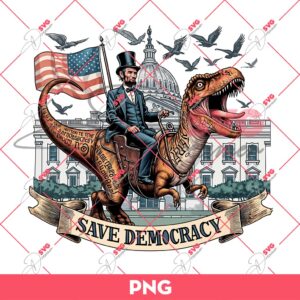 Save Democracy PNG, America PNG, Independence 04th Of July PNG