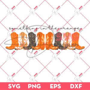 Something In The Orange SVG PNG EPS DXF