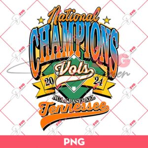 Tennessee Volunteers Champs 2024 PNG, Baseball Champions 2024 PNG