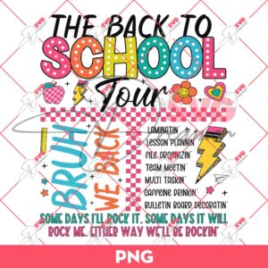 The Back to School Tour PNG, Bruh We Back PNG, Back To School PNG