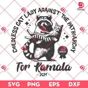 Childless Cat Lady Against The Patriarchy SVG PNG, Childless Cat Lady For Kamala 2024 SVG PNG, Kamala Harris SVG PNG