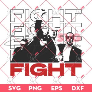 Bundle Trump Assassination PNG, Trump Shooting PNG, Trump Fight PNG Bundle (Over 100+ Designs) 162 Fight Fight Fight Trump SVG PNG, Trump Assassination SVG PNG, President Trump Shot SVG PNG