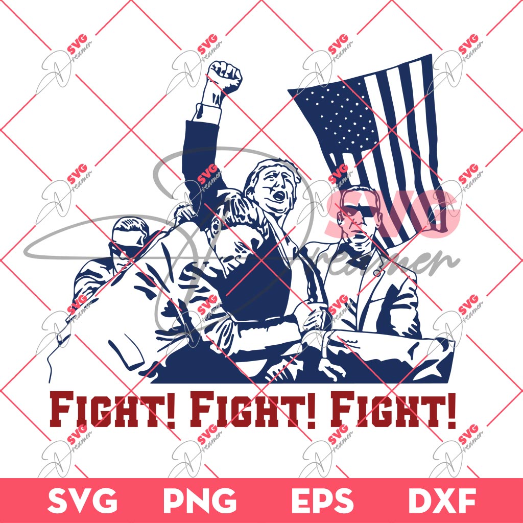 Bundle Trump Assassination PNG, Trump Shooting PNG, Trump Fight PNG Bundle (Over 100+ Designs) 56 Fight Fight Fight Trump SVG PNG, Trump Shooting SVG PNG, Assassination Trump SVG PNG