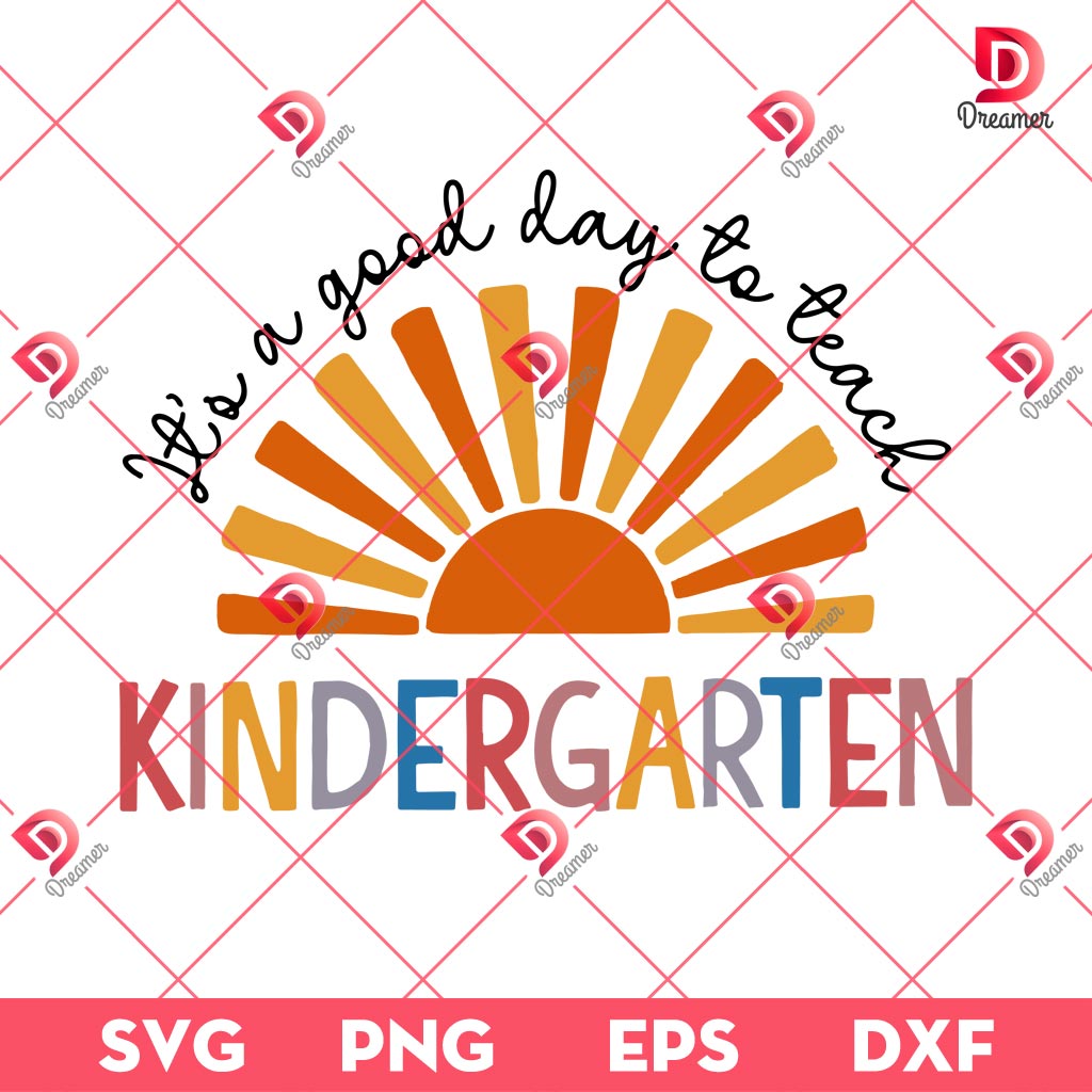 It's A Good Day To Teach Kindergarten SVG PNG, Back To School SVG PNG 1 It's A Good Day To Teach Kindergarten SVG PNG, Back To School SVG PNG