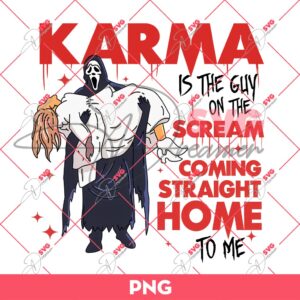 Karma Is The Guy On Scream PNG, Coming Straight Home To Me PNG