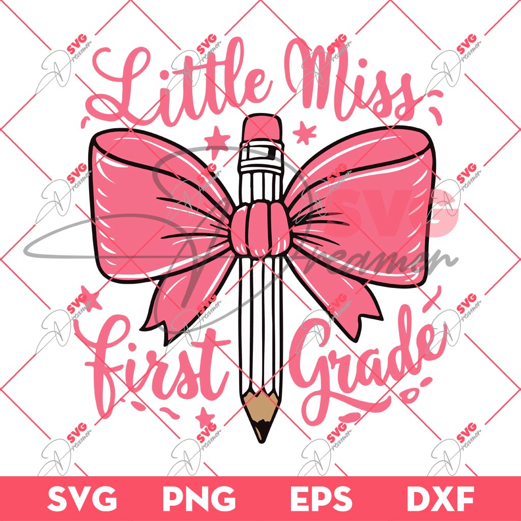 Little Miss First Grade SVG PNG, Pink Pencil Bow SVG PNG, Back To School PNG SVG 1 Little Miss First Grade SVG PNG, Pink Pencil Bow SVG PNG, Back To School PNG SVG