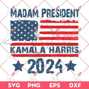 Madam President Kamala Harris 2024 SVG PNG, Kamala Harris US Flag SVG PNG