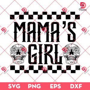 Mama's Girl SVG PNG, Skull Mama Halloween SVG PNG, Skeleton Mama's Girl SVG PNG