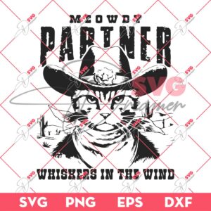Meowdy Partner Whiskers In The Wind SVG, Cute Cat SVG