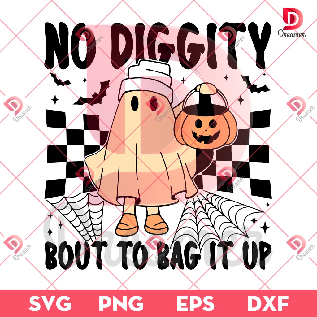 No Diggity Bout to Bag It Up Ghost SVG PNG, Ghost And Pumpkin Halloween SVG PNG 1 No Diggity Bout to Bag It Up Ghost SVG PNG, Ghost And Pumpkin Halloween SVG PNG