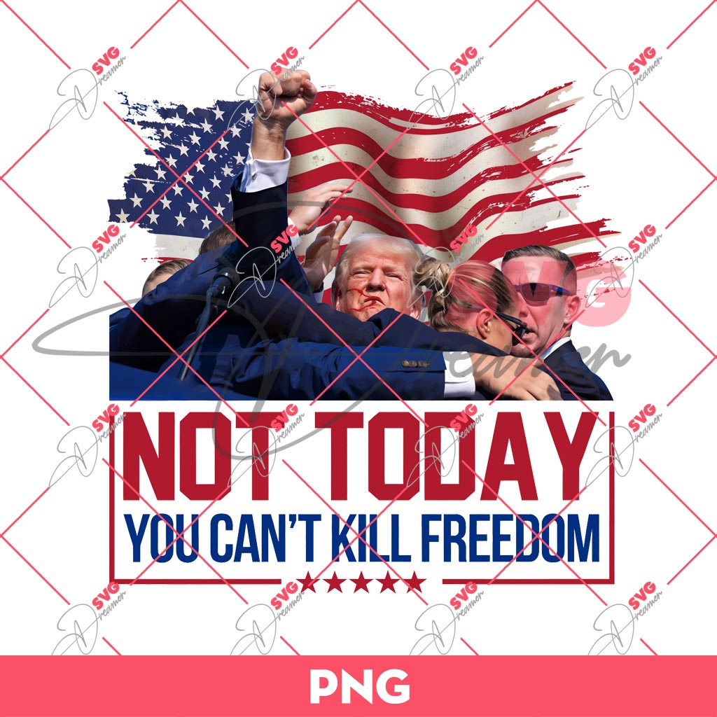 Bundle Trump Assassination PNG, Trump Shooting PNG, Trump Fight PNG Bundle (Over 100+ Designs) 2 Not Today You Cant Kill Freedom PNG, Trump Shot PNG, Trump Assassination 2024 PNG